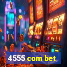 4555 com bet